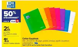 Carrefour OXFORD Cahier Easybook offre