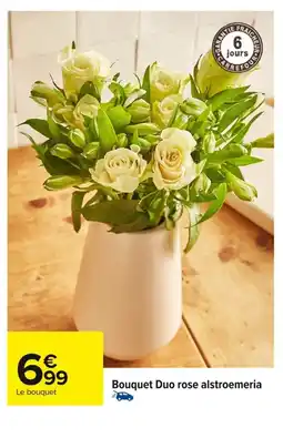 Carrefour Bouquet Duo rose alstroemeria offre
