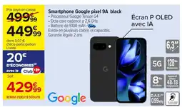 Carrefour Smartphone Google pixel 9A black offre