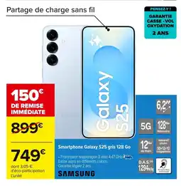 Carrefour SAMSUNG Smartphone Galaxy S25 gris 128 Go offre