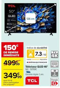 Carrefour TCL Téléviseur QLED 4K offre