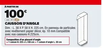 Brico Dépôt Caisson d'angle offre