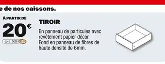 Brico Dépôt Tiroir offre