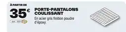 Brico Dépôt Porte-pantalons coulissant offre
