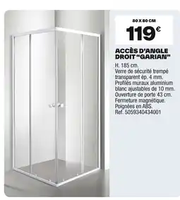 Brico Dépôt Accès d'angle droit garian offre