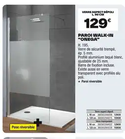 Brico Dépôt Paroi walk-in onega offre