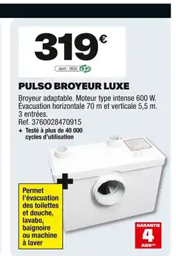 Brico Dépôt Pulso broyeur luxe offre