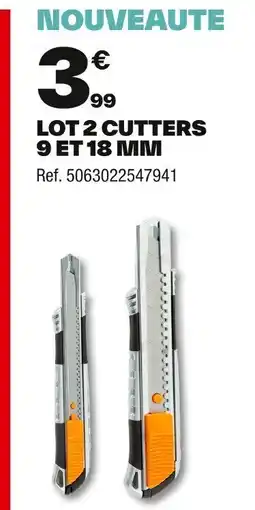 Brico Dépôt Lot 2 cutters 9 et 18 mm offre