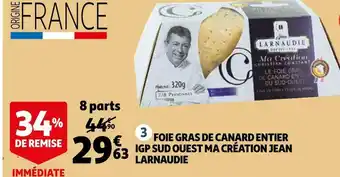 Auchan Jean larnaudie foie gras de canard entier igp sud ouest ma création offre