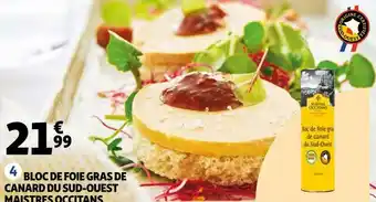 Auchan Maistres occitans bloc de foie gras de canard du sud-ouest offre