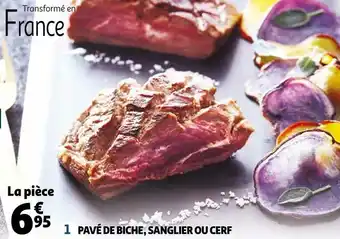 Auchan Pavé de biche, sanglier ou cerf offre