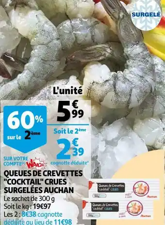 Auchan Auchan queues de crevettes "cocktail" crues surgelées offre