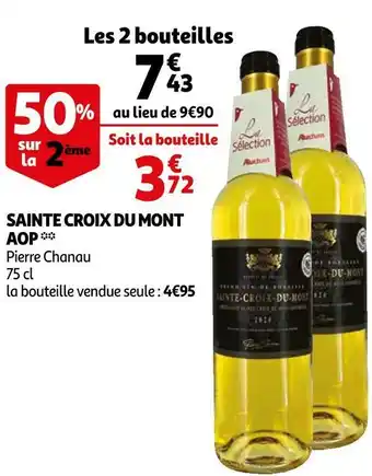 Auchan Pierre chanau sainte croix du mont aop offre