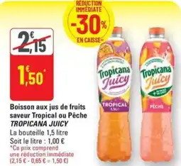 G20 TROPICANA JUICY Boisson aux jus de fruits saveur Tropical ou Pêche offre