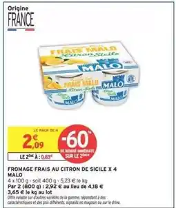 Intermarché FROMAGE FRAIS AU CITRON DE SICILE X 4 MALO offre