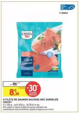Intermarché 4 FILETS DE SAUMON SAUVAGE MSC SURGELÉS COSTA offre