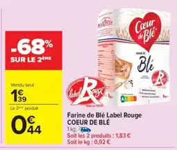 Carrefour Farine de Blé Label Rouge COEUR DE BLÉ offre
