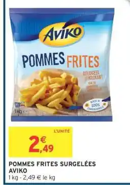 Intermarché POMMES FRITES SURGELÉES AVIKO offre