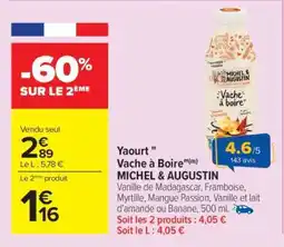 Carrefour Yaourt Vache à Boire MICHEL & AUGUSTIN offre