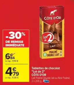 Carrefour Tablettes de chocolat Lot de 2 CÔTE D'OR offre