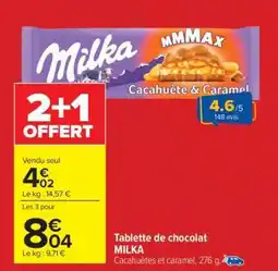 Carrefour TABLETTE DE CHOCOLAT MILKA offre