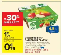 Carrefour Dessert fruitiers CARREFOUR CLASSIC' offre