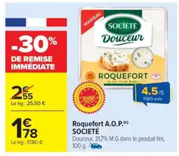 Carrefour Roquefort A.O.P SOCIETE offre