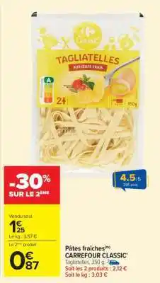 Carrefour Pâtes fraîches CARREFOUR CLASSIC' offre
