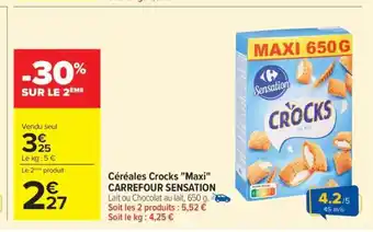 Carrefour Céréales Crocks Maxi CARREFOUR SENSATION offre