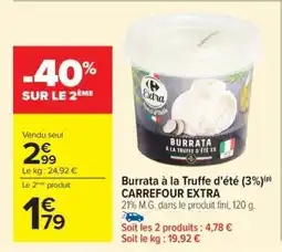 Carrefour Burrata à la Truffe d'été (3%) offre