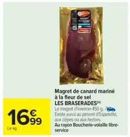 Carrefour Magret de canard mariné à la fleur de sel LES BRASERADES offre