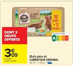 Carrefour OEUFS PLEIN AIR CARREFOUR ORIGINAL offre