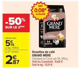 Carrefour Dosettes de Café Grand'Mère offre