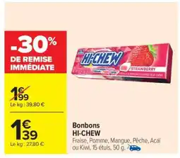 Carrefour Bonbons HI-CHEW offre