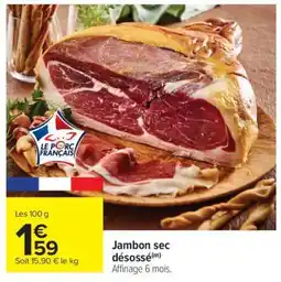 Carrefour Jambon sec désossé offre