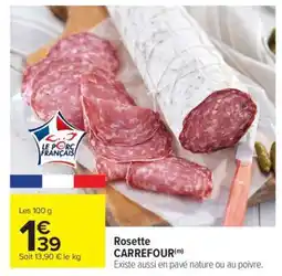 Carrefour Rosette CARREFOUR offre