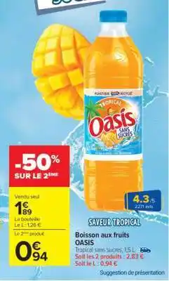 Carrefour BOISSON AUX FRUITS 'OASIS' offre