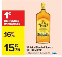 Carrefour Whisky Blended Scotch WILLIAM PEEL offre