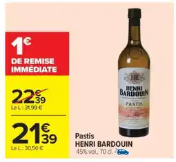 Carrefour Pastis Henri Bardouin offre