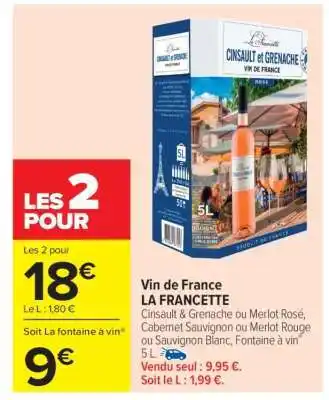 Carrefour Vin de France LA FRANCETTE offre