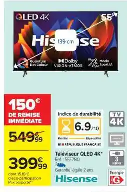 Carrefour Téléviseur QLED 4K Hisense offre