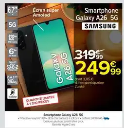Carrefour SMARTPHONE GALAXY A26 5G offre