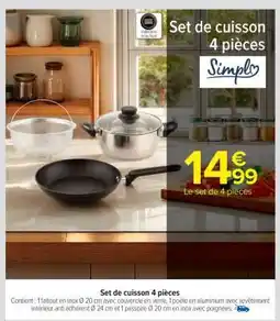 Carrefour Set de cuisson 4 pièces offre