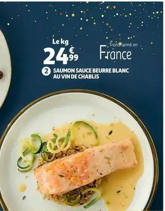 Auchan Chablis saumon sauce beurre blanc au vin de chablis offre