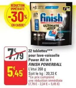 G20 FINISH POWERBALL 22 tablettes pour lave-vaisselle Power All in 1 offre