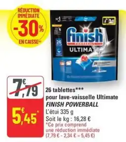 G20 FINISH POWERBALL 26 tablettes pour lave-vaisselle Ultimate offre