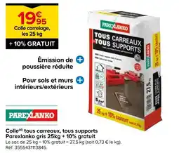 Castorama PAREXLANDO Colle tous carreaux, tous supports gris 25kg + 10% gratuit offre