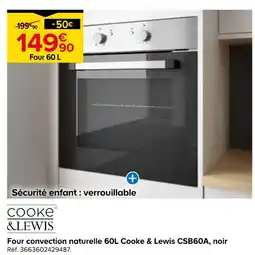 Castorama COOKE & LEWIS Four convection naturelle 60L CSB60A, noir offre
