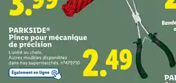 Lidl PARKSIDE Pince pour mécanique de précision offre
