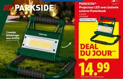 Lidl PARKSIDE Projecteur LED avec batterie externe Powerbank offre